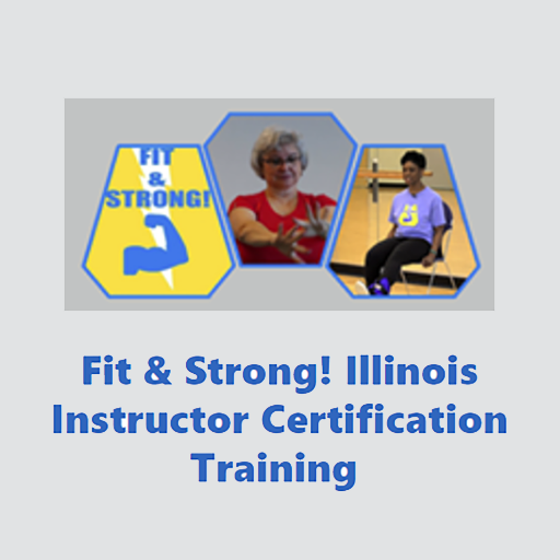 Fit & Strong! Instructor Training - Illinois